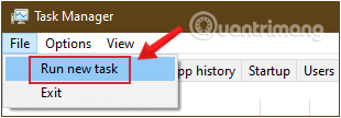 Chọn Run New Task ở menu File