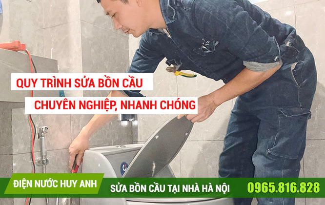 4 bước sửa bồn cầu chuyên nghiệp, nhanh chóng